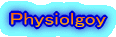Physiolgoy
