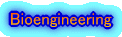 Bioengineering